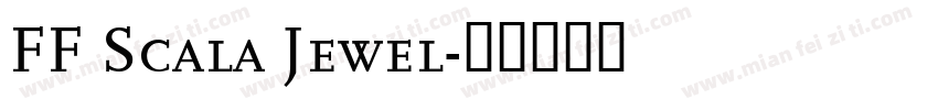 FF Scala Jewel字体转换